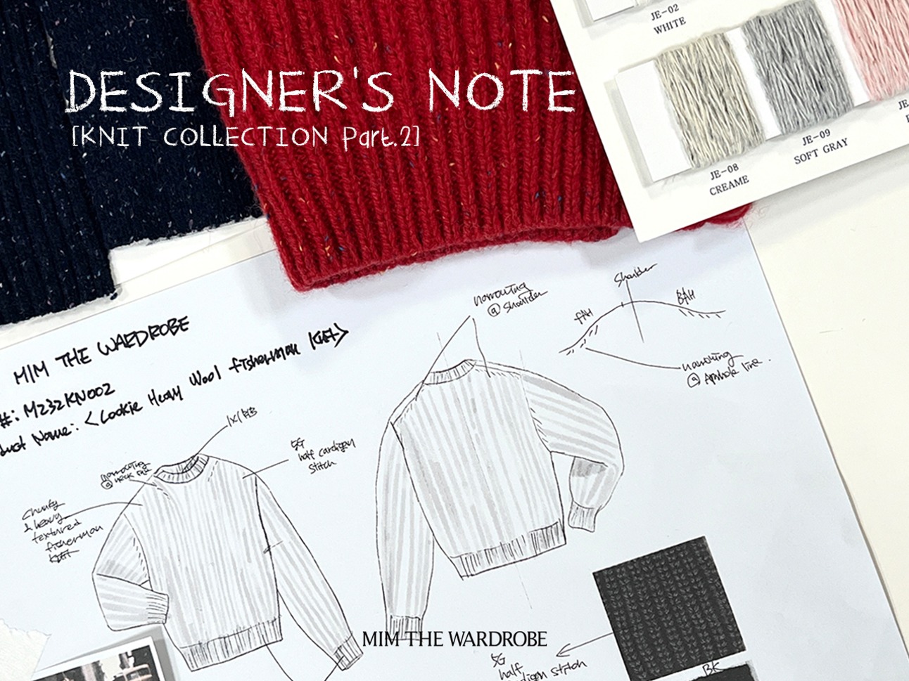 DESIGNER&#039;S NOTE [KNIT COLLECTION Part.2]
